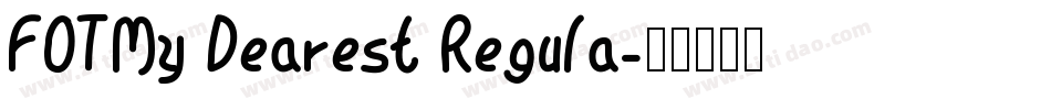 FOTMy Dearest Regula字体转换